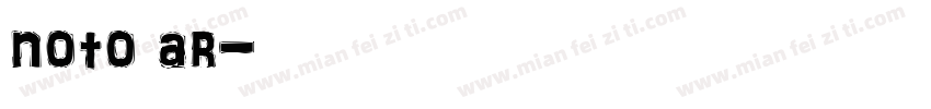 noto ar字体转换